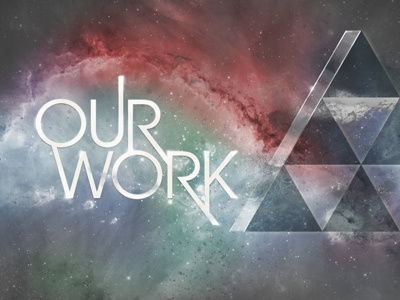 "Our Work" Header galactical more avant garde our work website werkpress