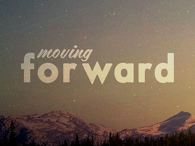 Moving Forward graphic type typography web