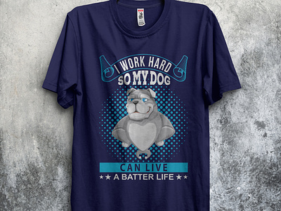 Dog t shirt design apparel blue blur branding creative designer dog illustration dogs illustration logo mothers t shirt typography