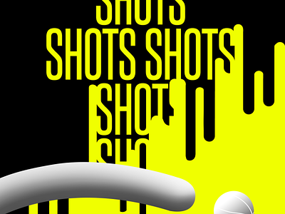 Dribbble Posters - Shots! Shots! Shots! branding design events