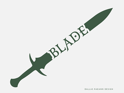 Inktober Logo 5/31: Blade blade branding dallasraeanndesign design inktober inktober2020 logo typography