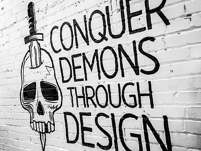 CONQUER DEMONS adobe conquer demons creativecloud design graffiti graphicdesigns handletter handlettering illustration illustrator mural painting passion project photoshop street art typography vector
