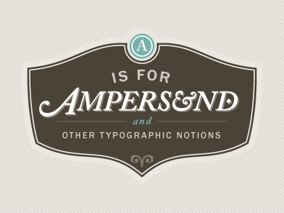 A Is For Ampersand Redux v2 ampersand crest logo shield typography