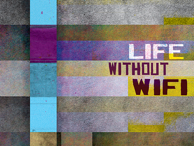 Life Without WIFI band fake band friday grunge illustration internet merch music poster texture wifi