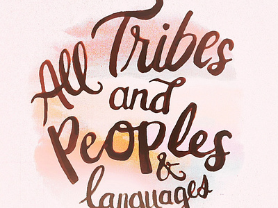 All tribes... bible verse brush tool hand lettering photoshop script texture typography wacom tablet