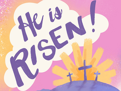 He is Risen Part II celebrate church cloud easter happy he is risen lettering procreate sky text texture drawing