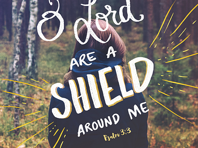 Psalm 3:3 bible verse hand lettering psalm shield woods