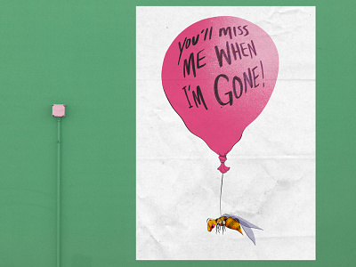 You'll Miss Me When I'm Gone art balloon cartoon digital art illustration photoshop procreate wasp