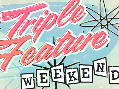 Triple Feature Weekend 50s bright feature mid century movies pastel retro triple vontage