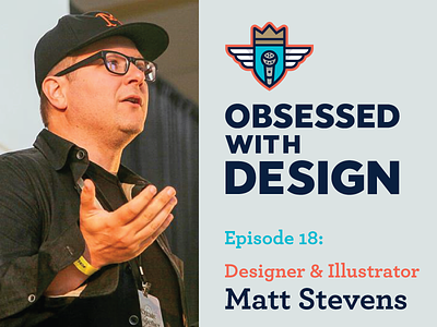 Matt Stevens on Obsessed With Design designer facebook illustration nike podcast