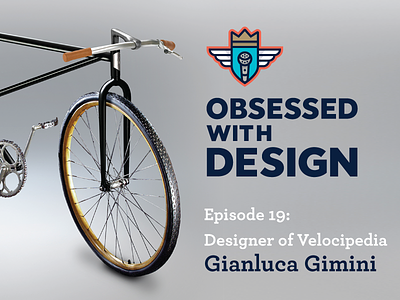 Episode 19: Gianluca Gimini design obsessed podcast velocipedia