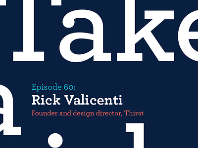 Rick Valicenti chicago designer podcast poster type typography