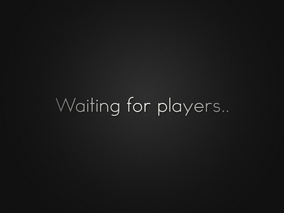 Waiting for Players.. (Dribbble Invite Available!) dribbble invite