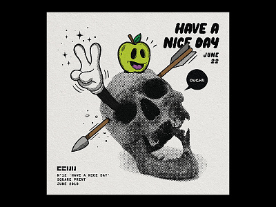 012. Have A Nice Day acid apple cartoon comic design illustration magic mickey poster print rotten skull typography vector