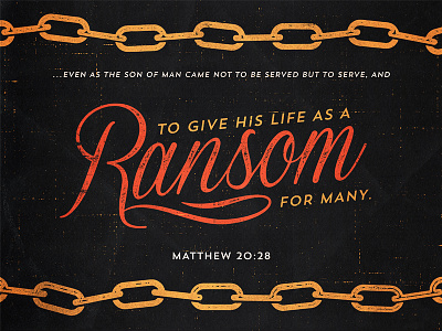 Ransom bible chain illustration josh warren matthew press texture typography verse