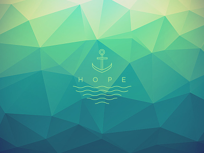 Hope anchor gradient hope josh warren light ocean poly wallpaper waves