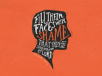 Shame face hand drawn josh warren linocut shame silhouette texture type typography verse