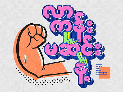 Don't be such a Cheapo (Burmese Slang) fist funny myanmar retro risograph slang tyopgraphy