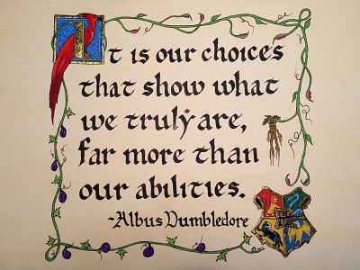 Illuminated Dumbledore Quote calligraphy dumbledore harry potter illumination quote