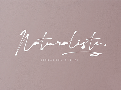 Naturaliste brand branding design handwritten logo signature font signature logo signatures typography