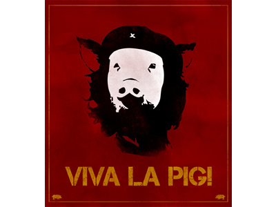 Viva La Pig che pig poster