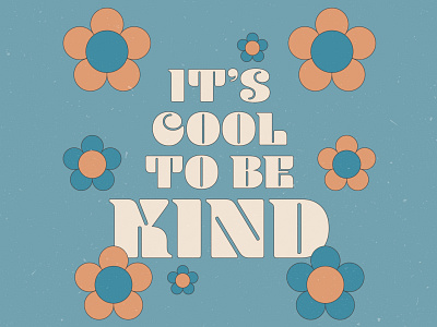 It's Cool to be Kind graphicdesign indianapolis indy retro retro design retro font social media social media post type typeface typography vintage design