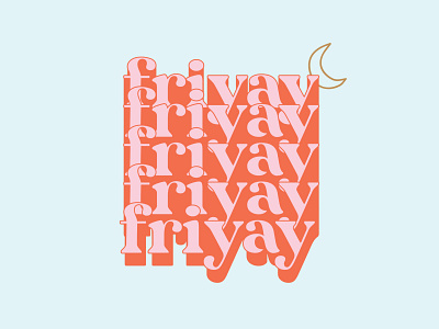 Friday Typography blue day typography days days of the week days type friday friday type friday typography indianapolis indy moon pink red social media social post social typography type typography typography art