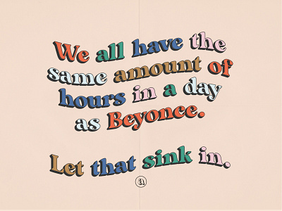 Beyonce Social Graphic beyonce beyonce motivation beyonce quote indianapolis indy social media social media graphic typography