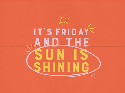 Friday and the sun is shining graphic design friday graphic friday social graphic indianapolis indy social media graphic sun graphic sun is shining type typography