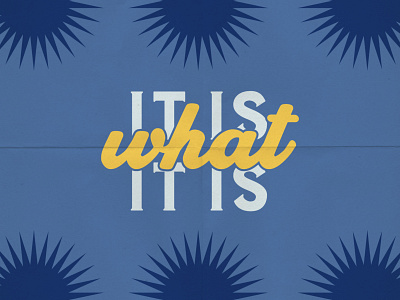 It is what it is graphic bold type bright type font fun type indiana indianapolis indy it is what it is logo social graphic social media type design typography
