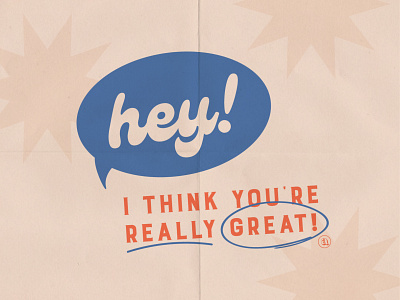I Think You're Really Great Graphic branding bright typography fun typography graphic great i think youre really great indiana indianapolis indy quote social graphic social media type typography word bubble