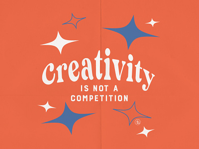 Creativity is NOT a Competition bold graphic bold social media colorful post colorful typography competing competition creativity fun type fun typography indiana indianapolis indy instagram posts social graphic star burst type typography