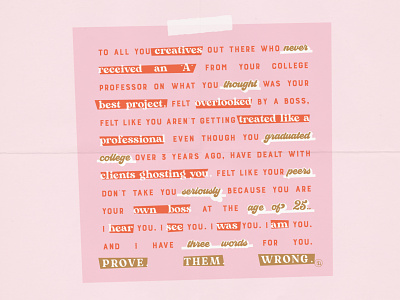 "To all you creative out there" graphic bold type college professor creatives fun graphic horrible boss i see you indiana indianapolis indy loved motivate motivating quotes relatable struggle type typography uplift uplifting graphic uplifting quote