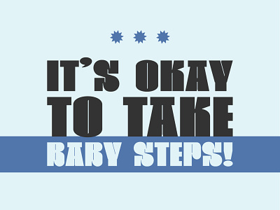 Take Baby Steps Social Graphic baby steps colorful graphic colorful typography drop shadow indianapolis indy it ok its okay quad social graphic squares type type design typography
