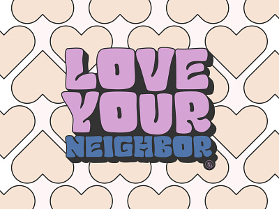 Love Your Neighbor Typography