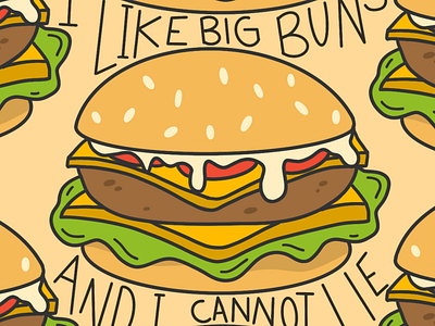 I Like Big Buns and I Cannot Lie Illustration big buns buns cheeseburger design dinner doodle drawing food funny hamburger i like big buns and i cannot lie illustration illustrator indiana indianapolis indy procreate pun punny typography
