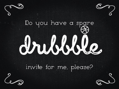 My dribbble invite request