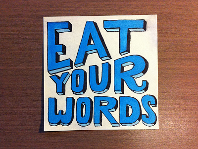 Eat Your Words | Advice Post-it advice advice post it blue lettering post it type typography