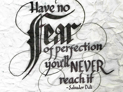 Have no Fear calligraphy lettering messy type