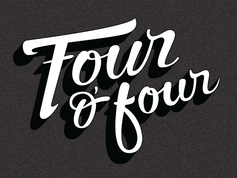 Four O' Four gif lettering script type typography vector