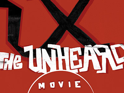 X: The Unheard Movie distress grunge hand made lettering texture