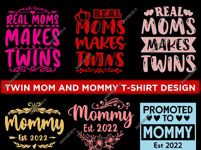 Twins mom and mommy t-shirt design design mommy 2022 t shirt typography
