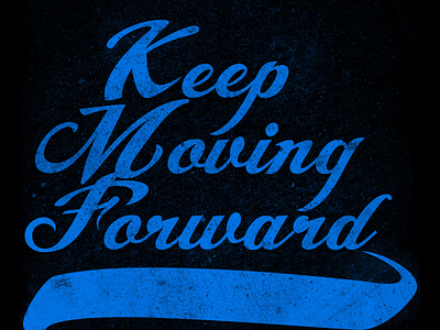 Shirt Design - Keep Moving Forward design graphic design illustration logo shirt design t shirt t shirt branding t shirt design t shirt graphic type art typogaphy vector