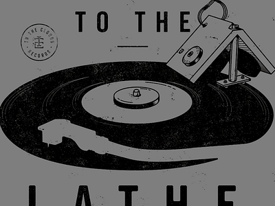 Slave to the Lathe - WIP apparel brand icon illustration lathe records tee texture turntable vinyl