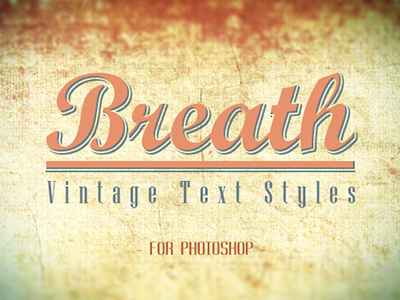 Breath photoshop text styles vintage
