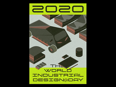 2020 The World Industrial Design Day 3d celebrate graphic illustration graphic poster graphicdesign illustraion industrial isometric isometric design isometric illustration poster typography vector vector illustration