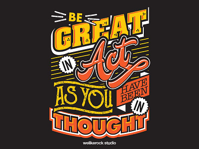'Be Great in Act' Typography illustrator typography vector illustration