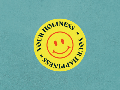 Your Happiness = Your Holiness branding camp logo smiley typography vector