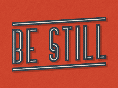 Be Still be blue red still typography