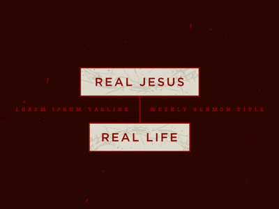 Another Sermon / Teaching Slide jesus life real red sermon slide texture typography white worn yellow